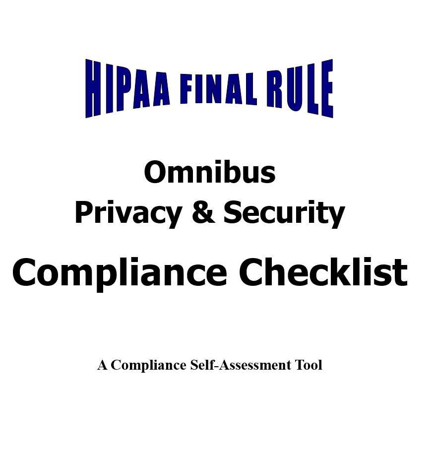 HIPAA Final-Rule Compliance Checklist HIPAA Final-Rule Compliance Checklist
